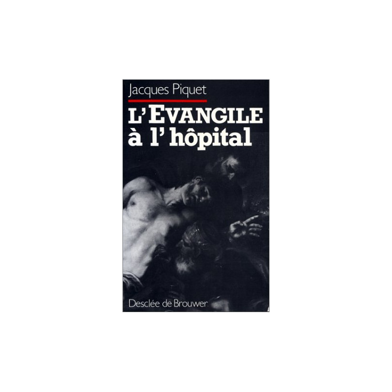 L'évangile à l'hôpital