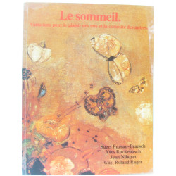 Le sommeil. variations pour le plaisir des uns et la curiosité des...