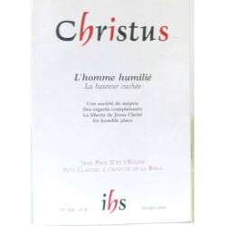 Christus n°208- L'homme humilié la hauteur cachée une société de...