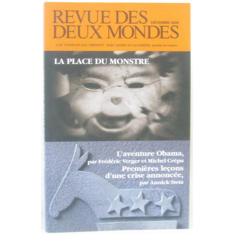 Revue des deux mondes décembre 2008 - La place du monstre...