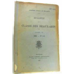 Bulletin de la classe des Beaux-Arts Tome VI 1924 n° 1-3