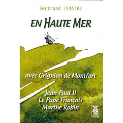 En Haute Mer avec Grignon de Montfort
