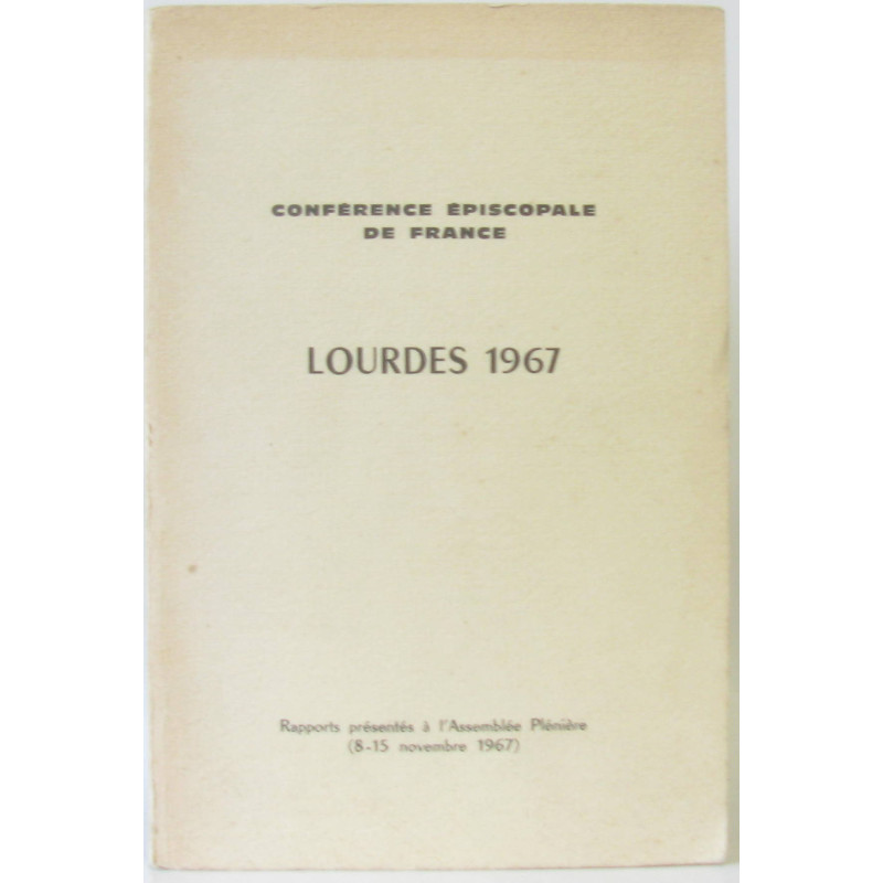Conférence épiscopale de France Lourdes 1967