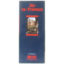 Aix-en-Provence (le provençal - guides bleus)