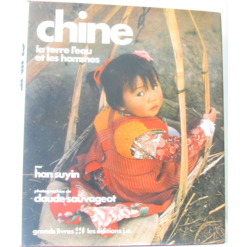 Chine la terre et les hommes