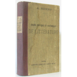 Cours critique et historique de litterature a l'usage de tous les...