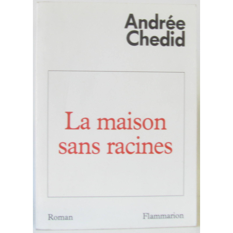 La Maison sans racines