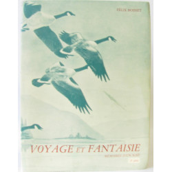 Voyage et fantaisie. memoires d'un naif 2ème série