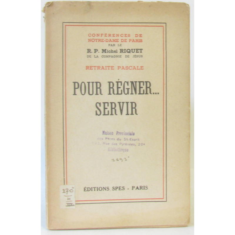 Retraite Pascale pour régnier... servir