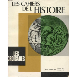 Les cahiers de l'histoire les croisades
