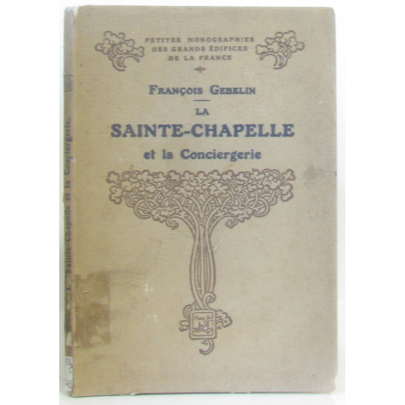 La sainte chapelle et la conciergerie