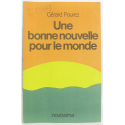 Une bonne nouvelle pour le monde