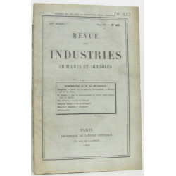 Revue des industries chimiques et agricoles 4e année Tome VI -...