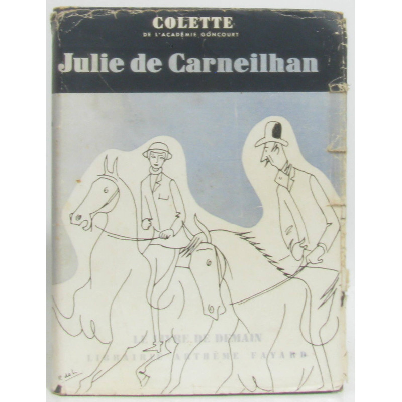 Julie de Carneilhan le livre de demain