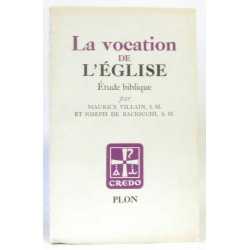 La vocation de l'Eglise étude biblique