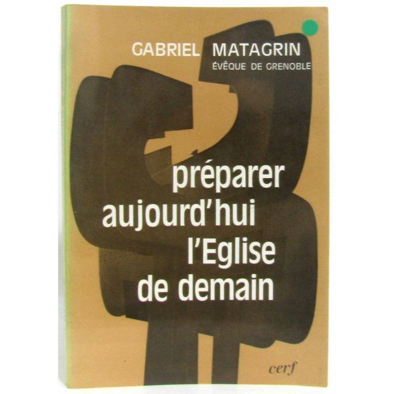 Préparer aujourd'hui l'Eglise de demain