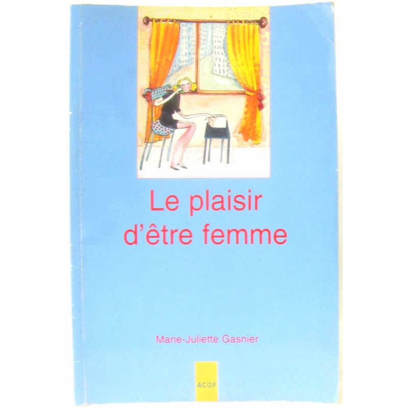 Le plaisir d'être