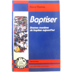 Baptiser - Diverses manières de baptiser aujourd'hui