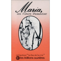 Maria les fleurs d'amandiers