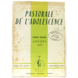 Pastorale de l'adolescence congrès national Angers 1958