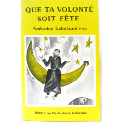 Que ta volonté soit fête
