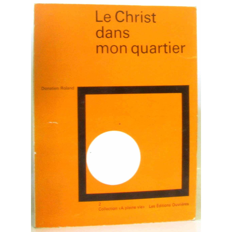 Le Christ dans mon quartier
