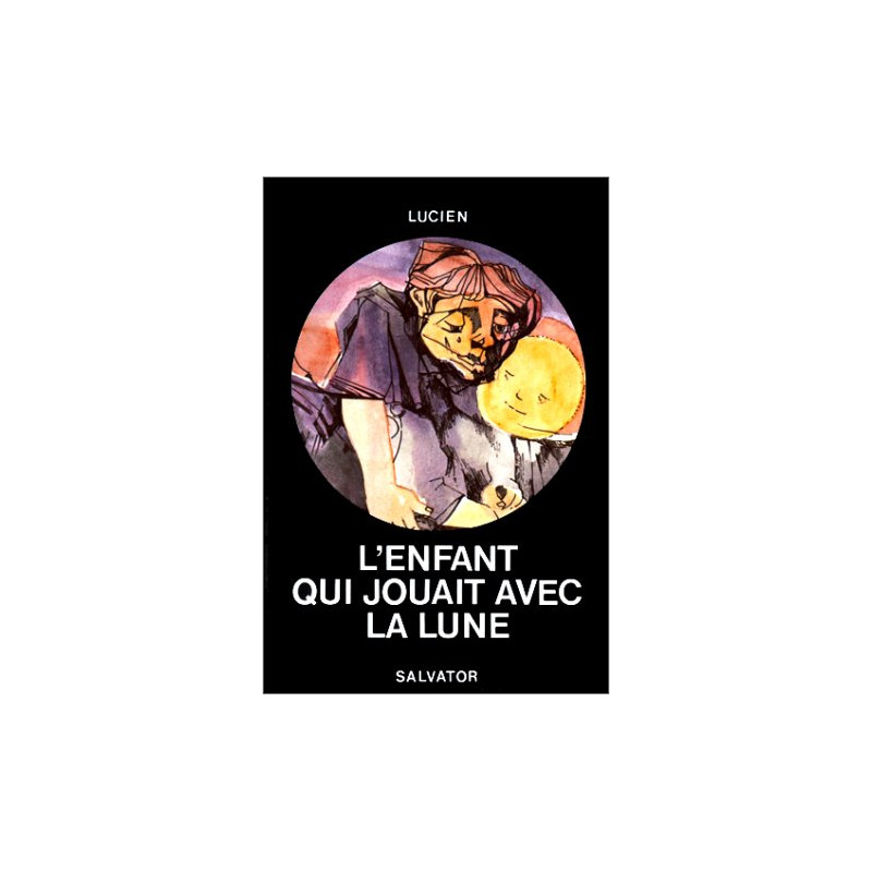 L'enfant qui jouait avec la lune