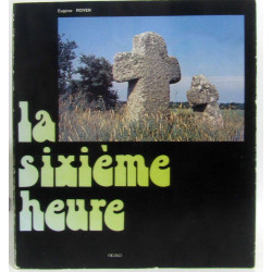 La sixième heure