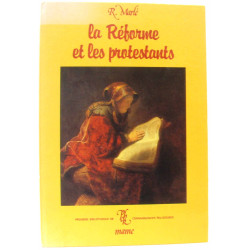La reforme et les protestants