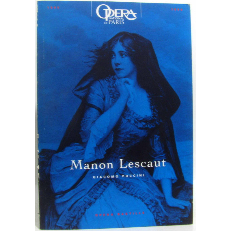 Manon Lescaut - à opéra national de Paris - Opéra Bastille