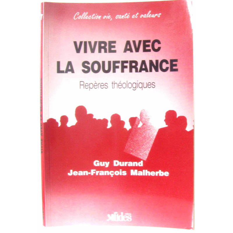 Vivre avec la souffrance