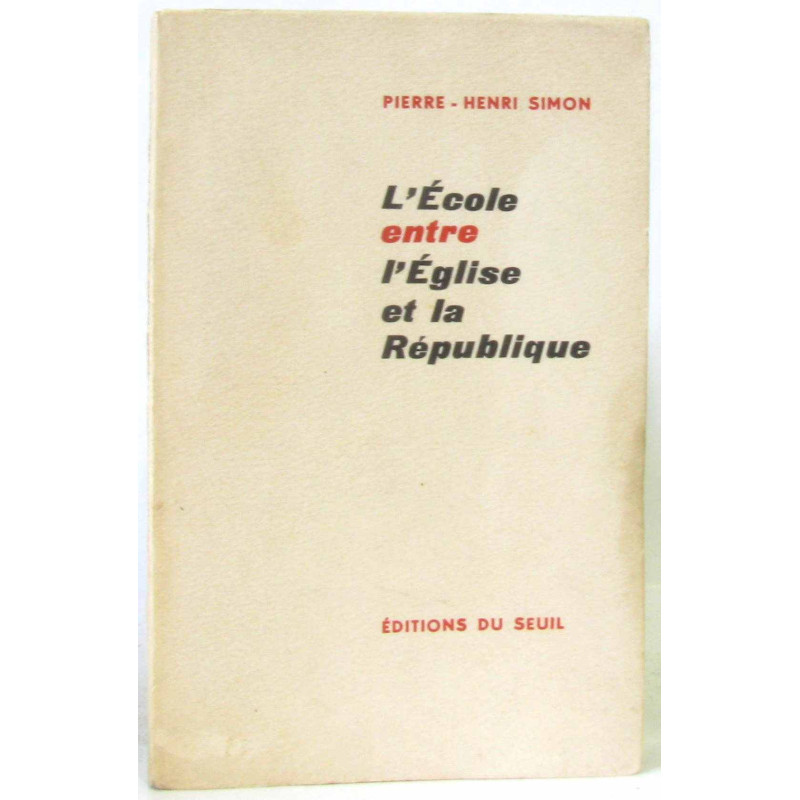 L'école entre l'église et la république