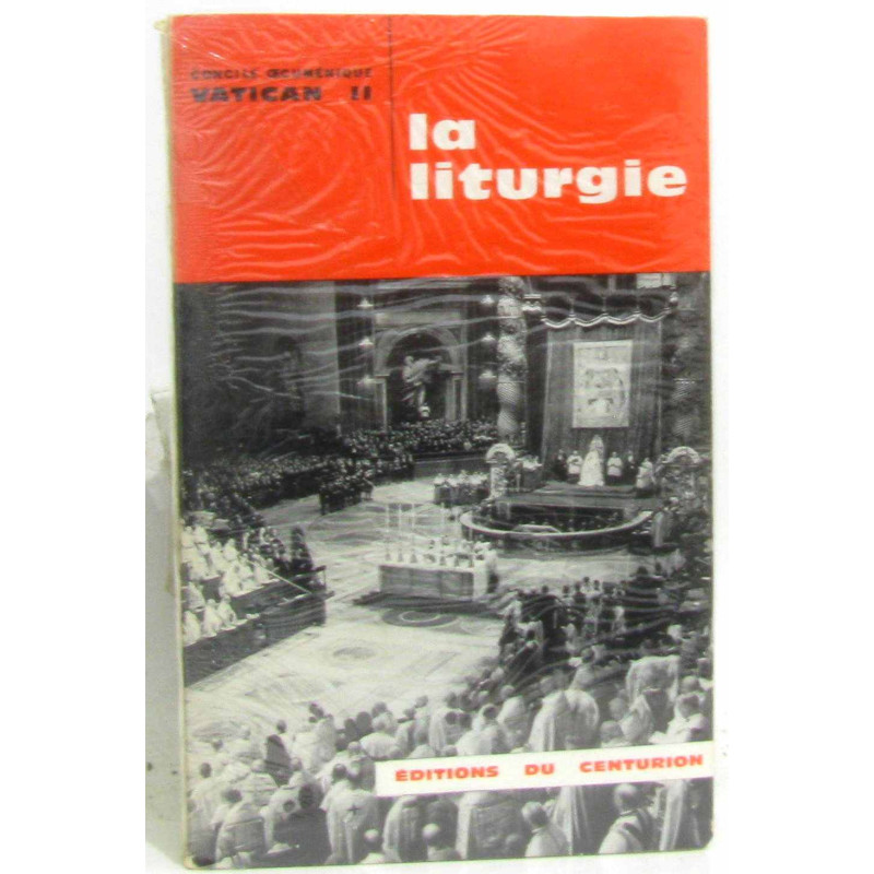 Concile oeucuménique vatican II - La liturgie