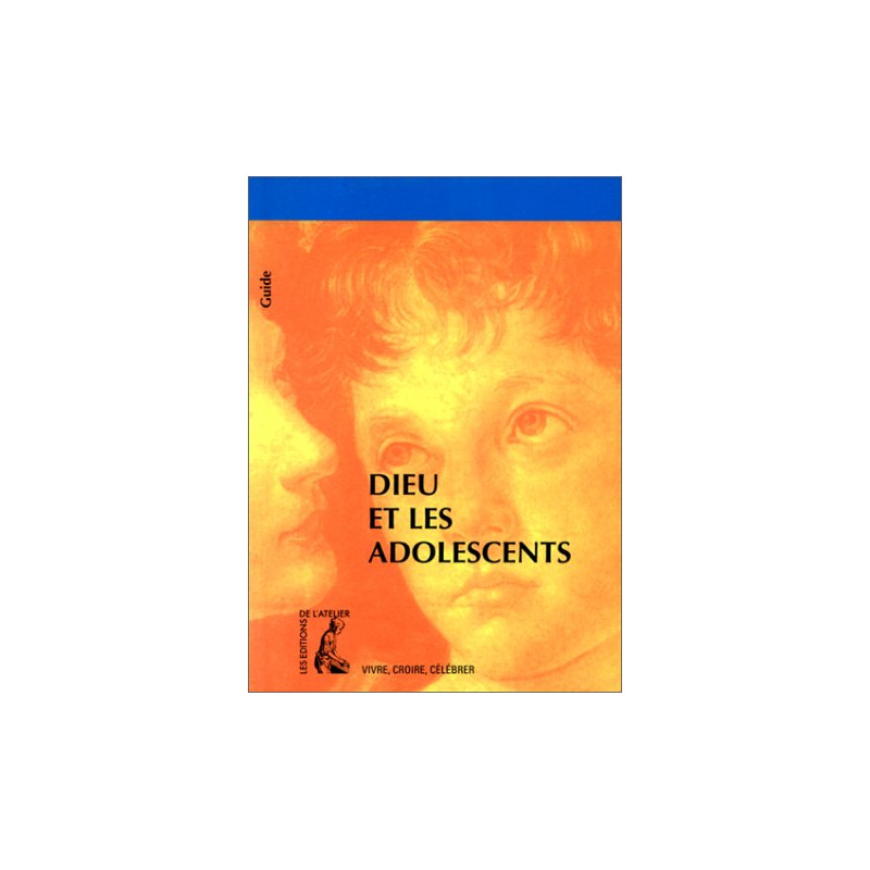 Dieu et les adolescents