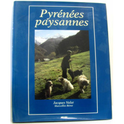 Pyrénées paysannes
