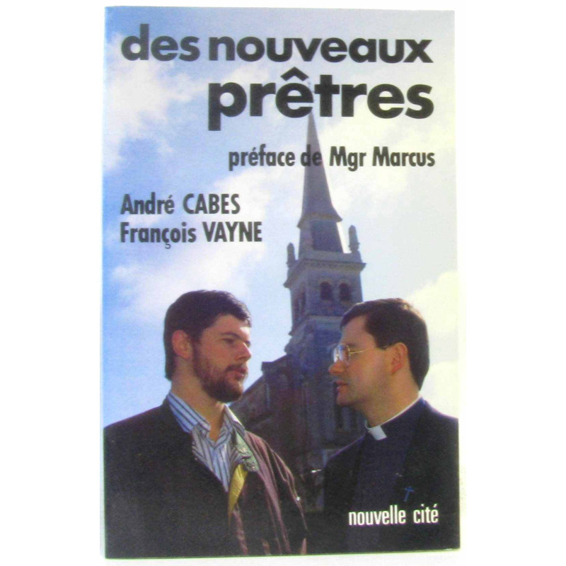 Des nouveaux prêtres