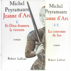 Jeanne d'arc tome premier et deuxième (Et Dieu donnera la victoire...