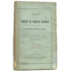 Bulletin de la société de médecine publique et d'hygiène...