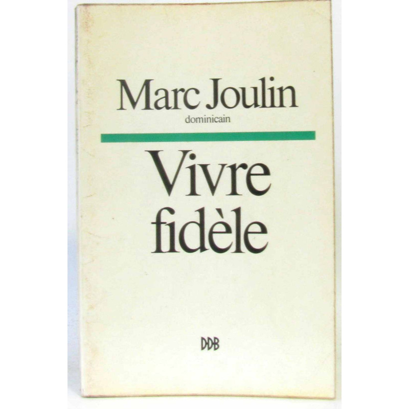 Vivre fidèle