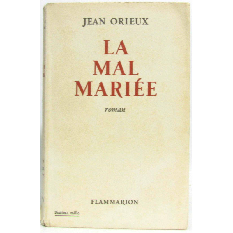 La mal mariée