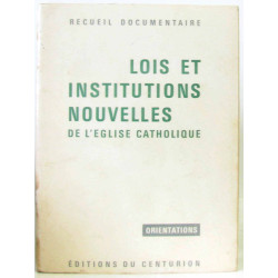 Lois et institutions nouvelles de l'église catholique