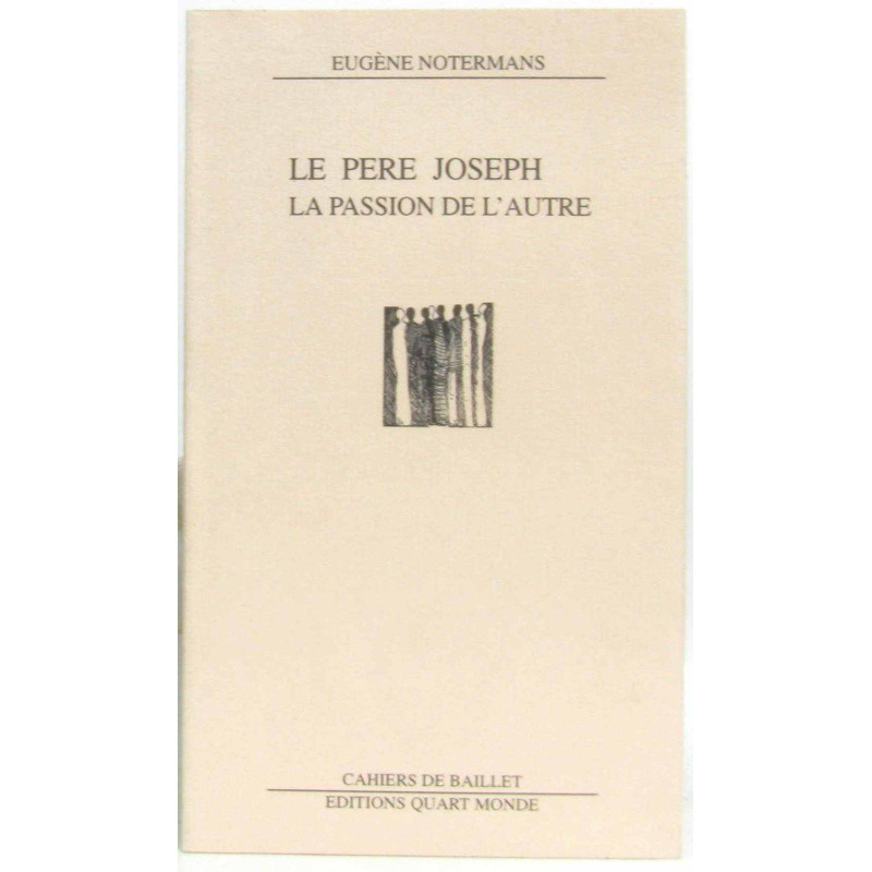 Le Pere Joseph la Passion de l'Autre