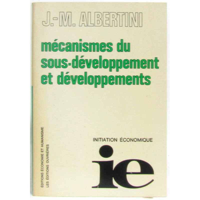 Mécanisme du sous développement et développement