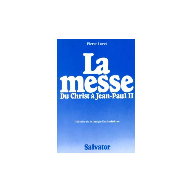La messe du Christ à Jean-Paul II