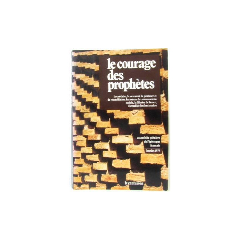 Le courage des prophetes
