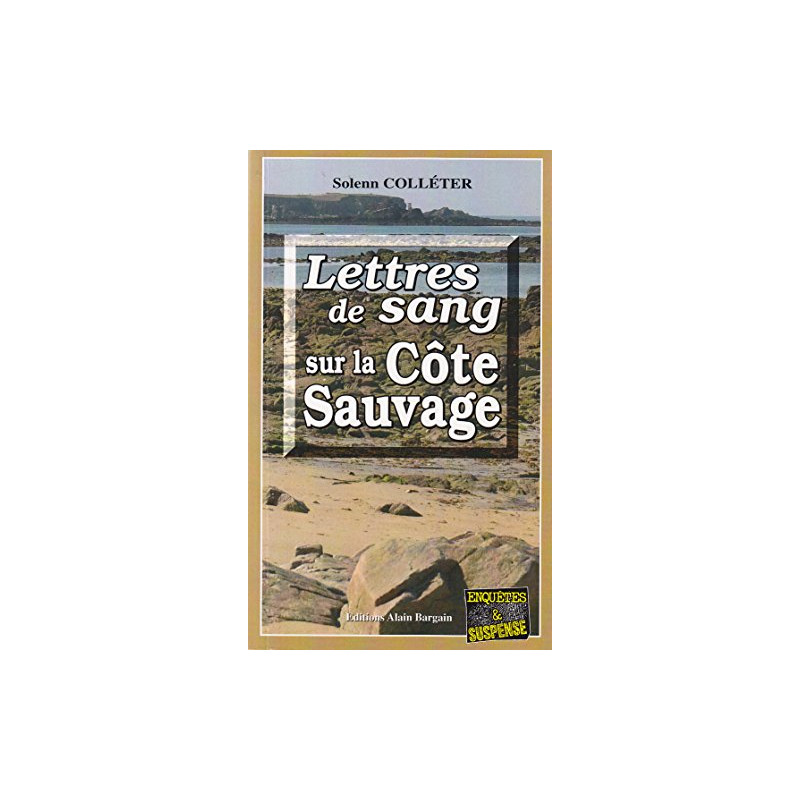 Lettres de Sang Sur la Cote Sauvage