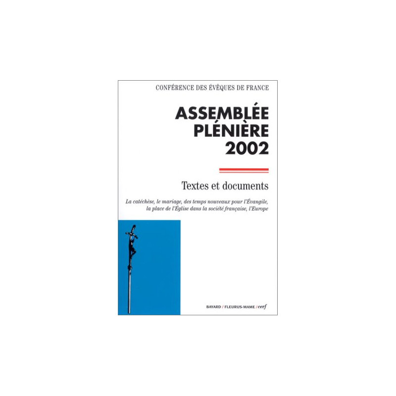 Conférence des Evêques de France : Assemblée plénière 2002
