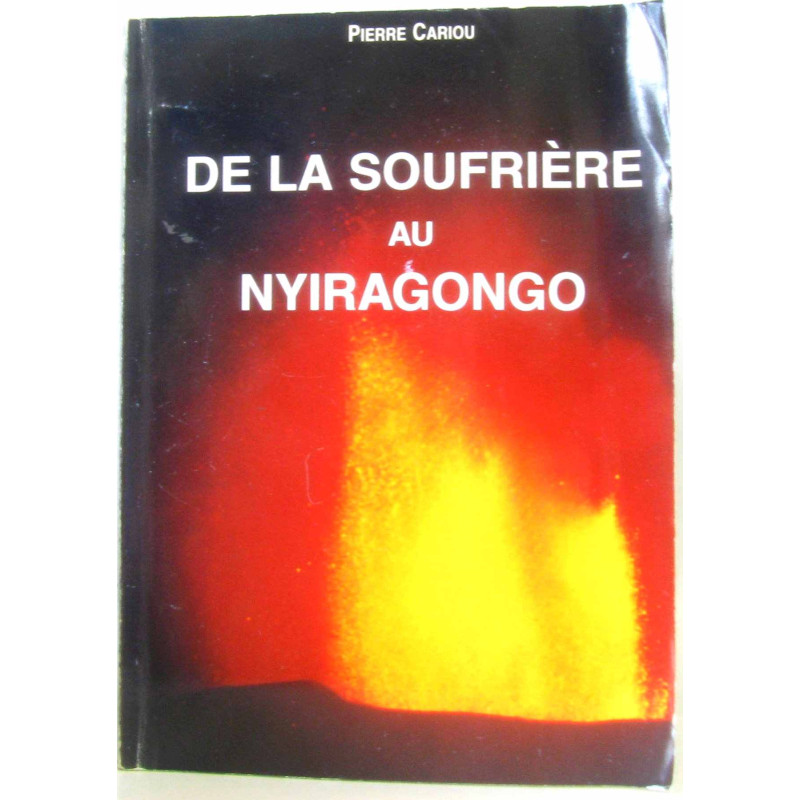 De la soufrière au Nyiragongo