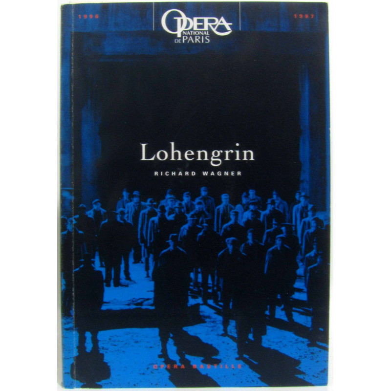 Lohengrin - à opéra national de Paris - Opéra Bastille