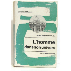 L'homme dans son univers